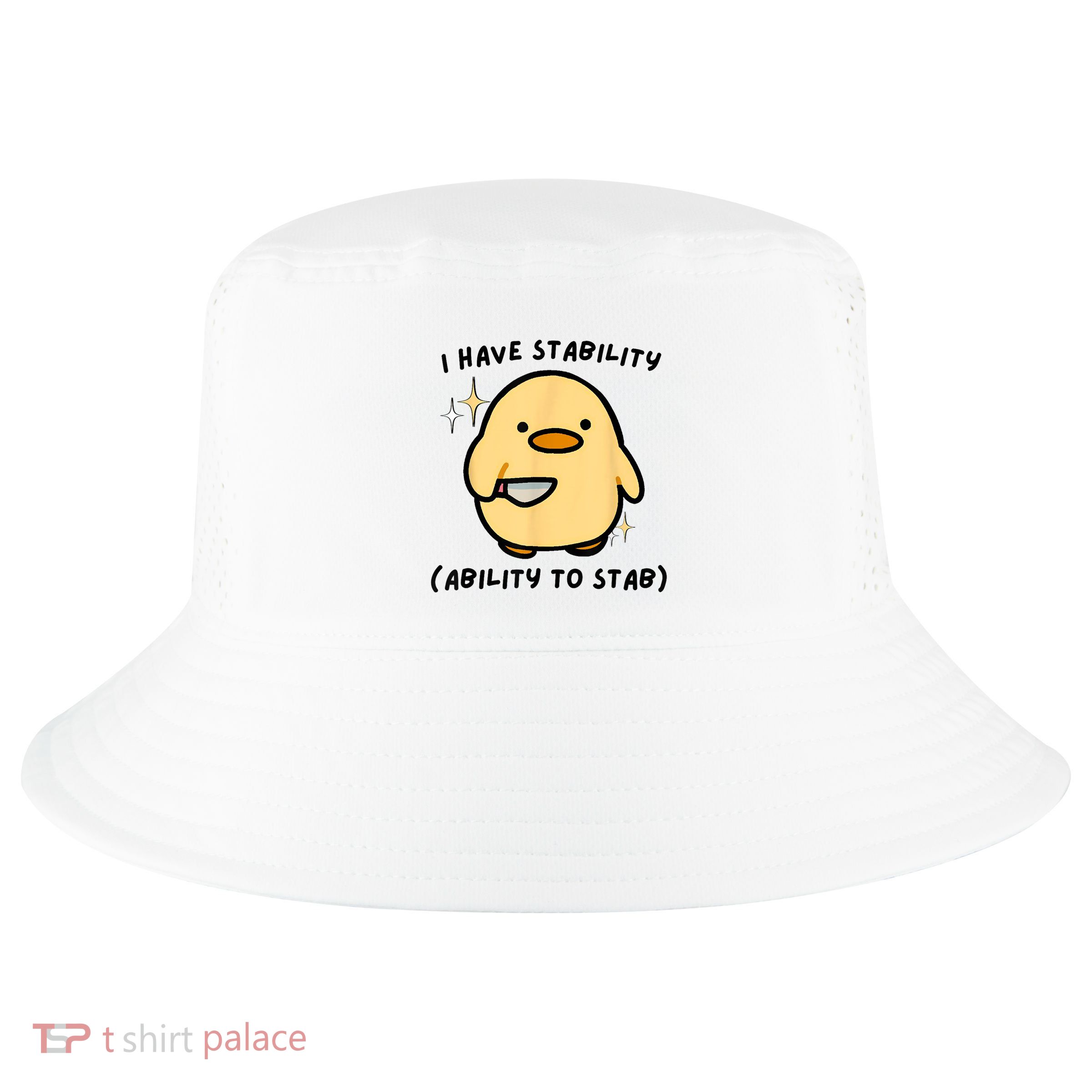 I Have Stability Ability To Stab Funny Cute Duck Cool Comfort Performance Bucket Hat