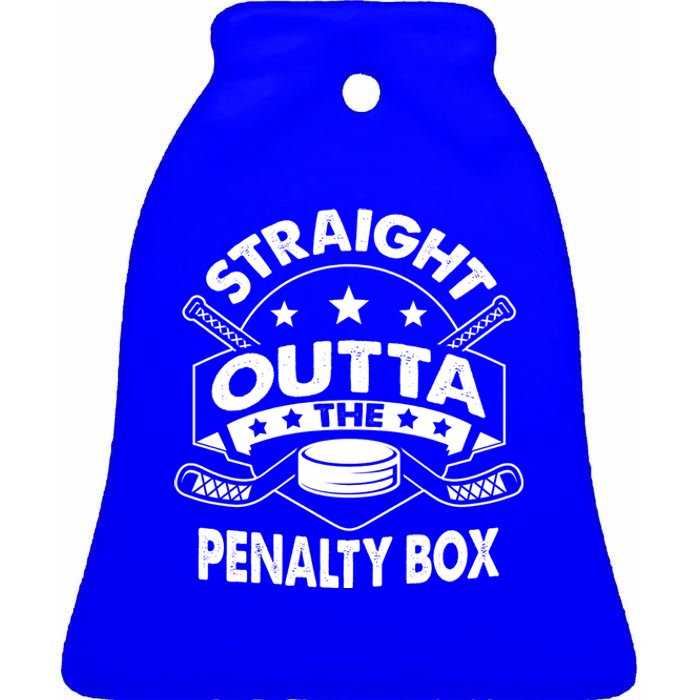 Ice Hockey Straight Outta Penalty Box Funny Meaningful Gift Ceramic Bell Ornament