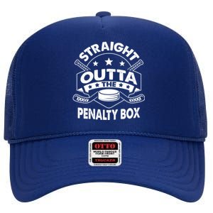 Ice Hockey Straight Outta Penalty Box Funny Meaningful Gift High Crown Mesh Back Trucker Hat