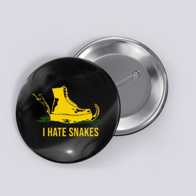 I Hate Snakes Don't Thread On Me Flag Button