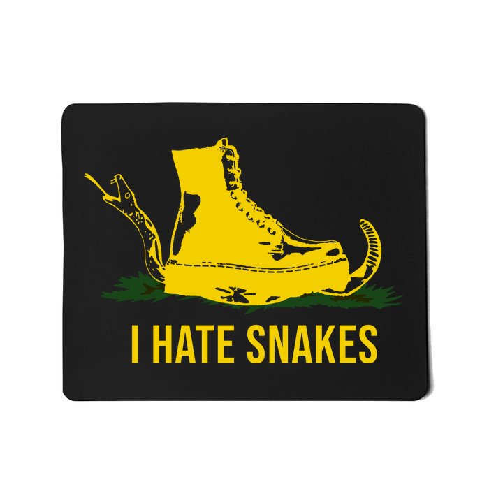 I Hate Snakes Don't Thread On Me Flag Mousepad