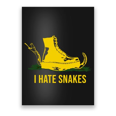 I Hate Snakes Don't Thread On Me Flag Poster