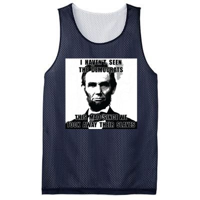 I Havent Seen Democrats Abe Lincoln 4th Of July Mesh Reversible Basketball Jersey Tank