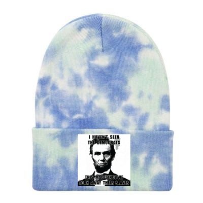 I Havent Seen Democrats Abe Lincoln 4th Of July Tie Dye 12in Knit Beanie