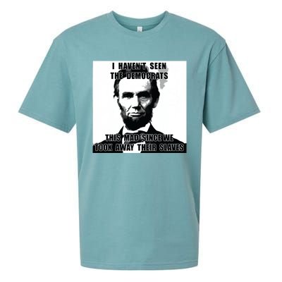 I Havent Seen Democrats Abe Lincoln 4th Of July Sueded Cloud Jersey T-Shirt