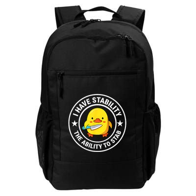 I Have Stability Ability To Stab Funny Sarcastic Humor Daily Commute Backpack