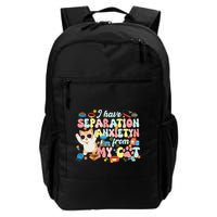 I Have Separation Anxiety From My Cat Pet Lover Backpack