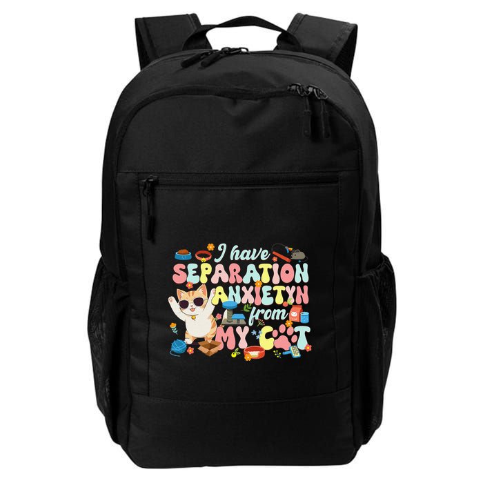 I Have Separation Anxiety From My Cat Pet Lover Backpack