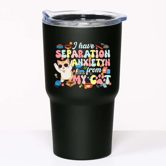 I Have Separation Anxiety From My Cat Pet Lover Tumbler