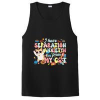 I Have Separation Anxiety From My Cat Pet Lover PosiCharge Competitor Tank