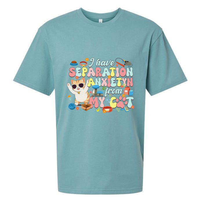 I Have Separation Anxiety From My Cat Pet Lover Sueded Cloud Jersey T-Shirt