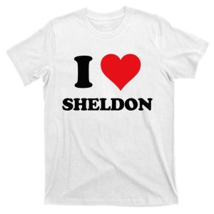 I Heart Sheldon First Name I Love Personalized Stuff T-Shirt