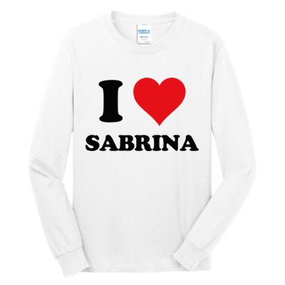 I Heart Sabrina First Name I Love Personalized Stuff Tall Long Sleeve T-Shirt