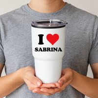 I Heart Sabrina First Name I Love Personalized Stuff Tumbler