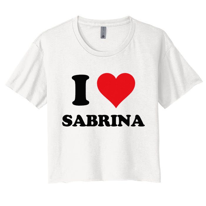 I Heart Sabrina First Name I Love Personalized Stuff Crop Top