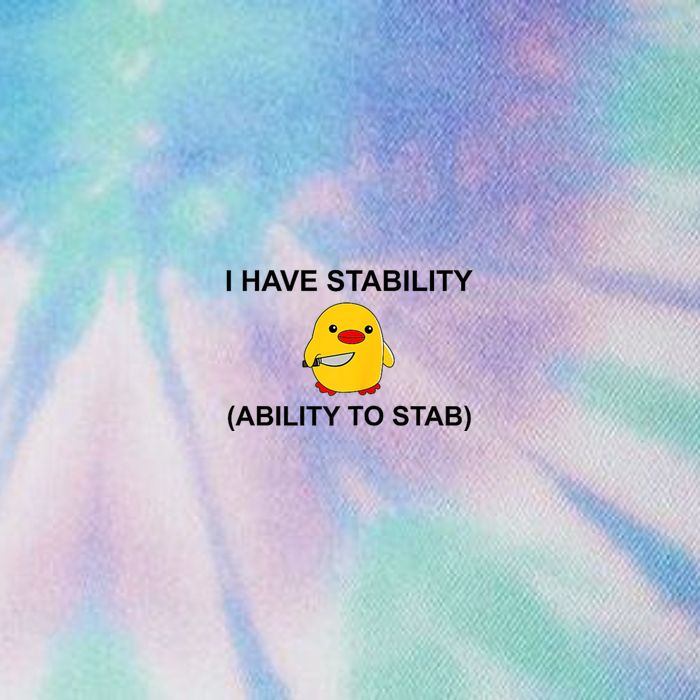 I Have Stability Ability To Stab Funny Cute Duck Funny Legacy Tie Dye Trucker Hat