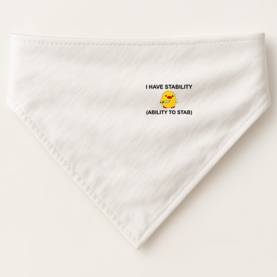 I Have Stability Ability To Stab Funny Cute Duck Funny USA-Made Doggie Bandana