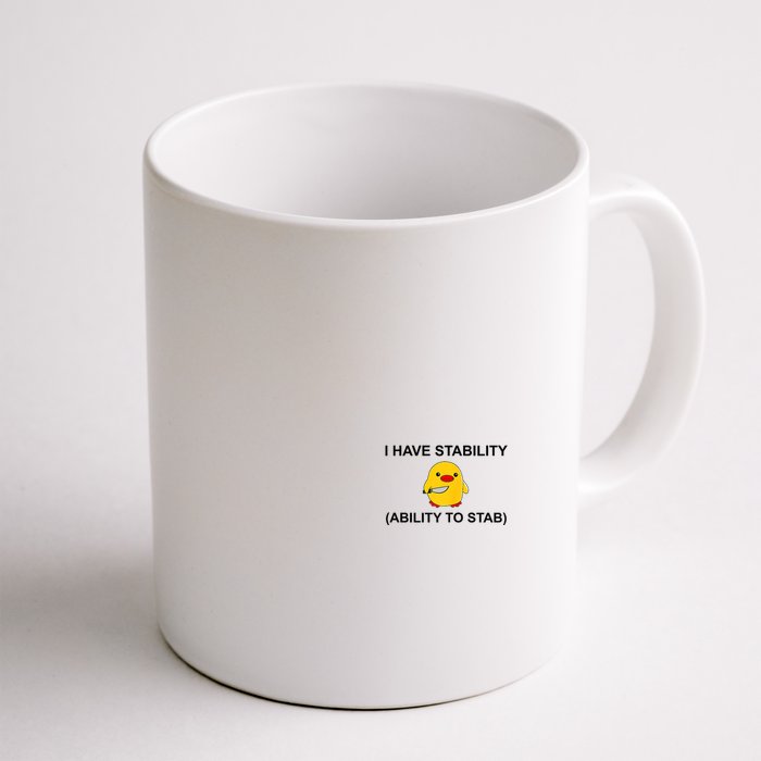 I Have Stability Ability To Stab Funny Cute Duck Funny Mug
