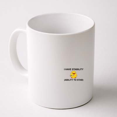 I Have Stability Ability To Stab Funny Cute Duck Funny Mug