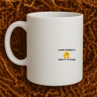 I Have Stability Ability To Stab Funny Cute Duck Funny Mug