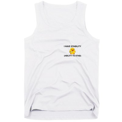 I Have Stability Ability To Stab Funny Cute Duck Funny Tank Top