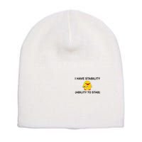 I Have Stability Ability To Stab Funny Cute Duck Funny Short Acrylic Beanie