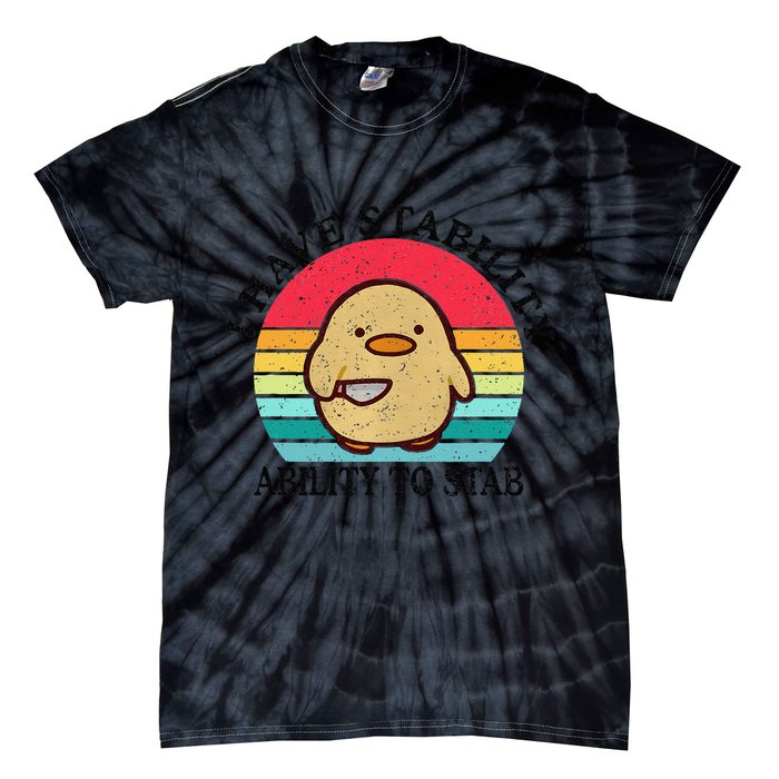 I Have Stability Ability To Stab Meme Funny Duck Retro Tie-Dye T-Shirt