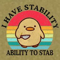 I Have Stability Ability To Stab Meme Funny Duck Retro Garment-Dyed Women's Muscle Tee