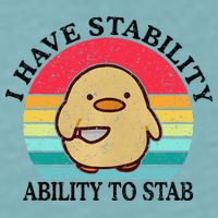 I Have Stability Ability To Stab Meme Funny Duck Retro Sueded Cloud Jersey T-Shirt