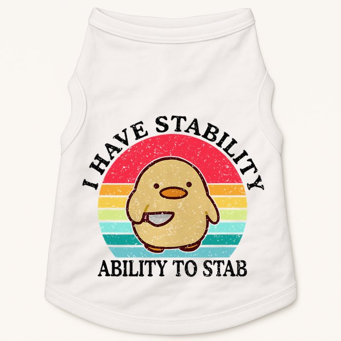 I Have Stability Ability To Stab Meme Funny Duck Retro Doggie Tank