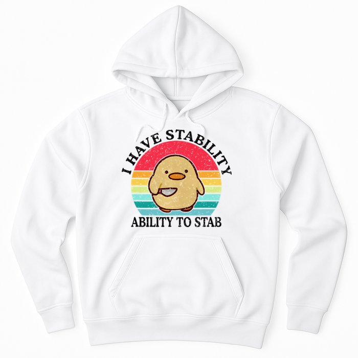 I Have Stability Ability To Stab Meme Funny Duck Retro Hoodie