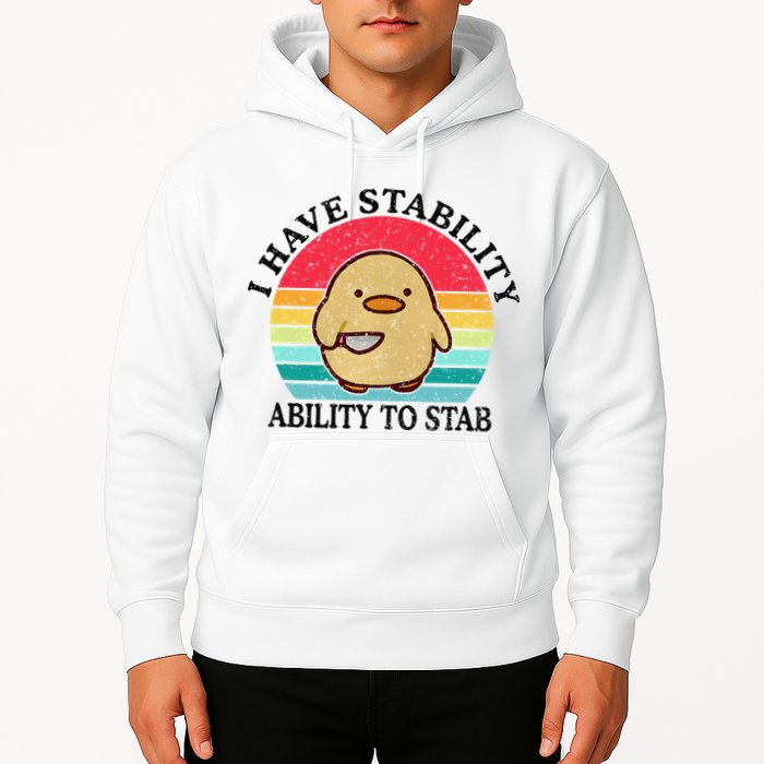 I Have Stability Ability To Stab Meme Funny Duck Retro Hoodie