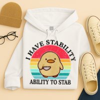 I Have Stability Ability To Stab Meme Funny Duck Retro Hoodie