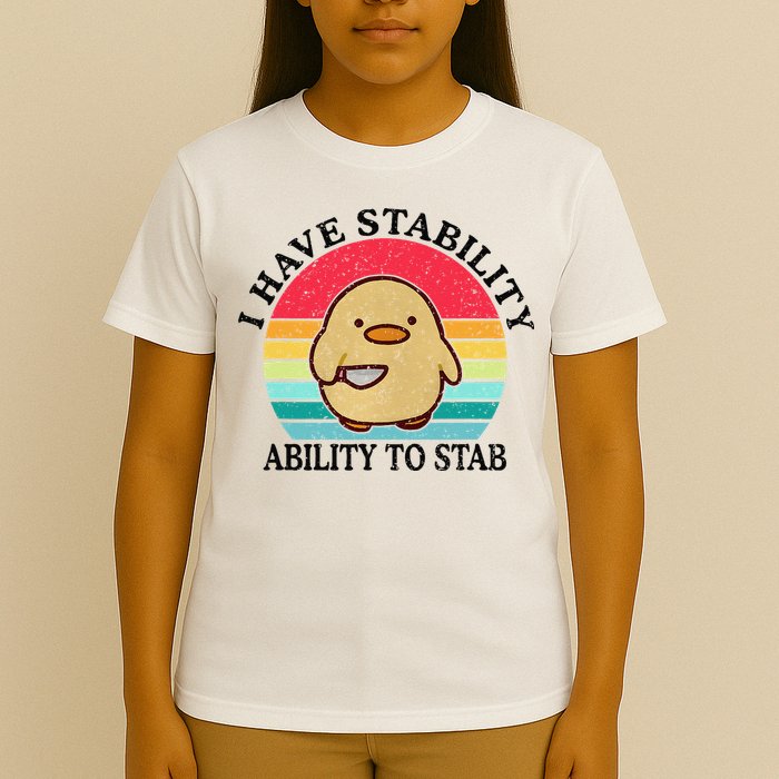 I Have Stability Ability To Stab Meme Funny Duck Retro T-Shirt