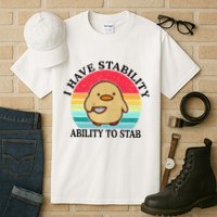 I Have Stability Ability To Stab Meme Funny Duck Retro Tall T-Shirt
