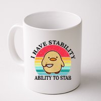 I Have Stability Ability To Stab Meme Funny Duck Retro Mug