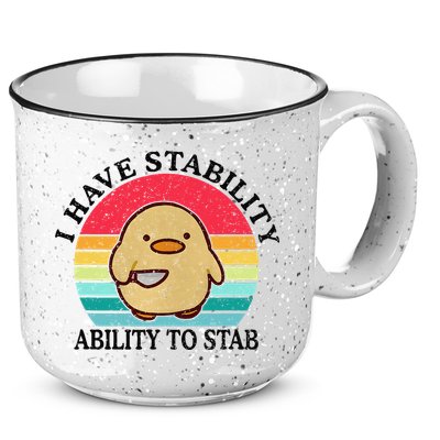 I Have Stability Ability To Stab Meme Funny Duck Retro 15oz Campfire Ceramic Mug