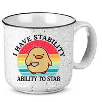 I Have Stability Ability To Stab Meme Funny Duck Retro 15oz Campfire Ceramic Mug