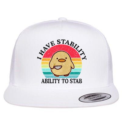 I Have Stability Ability To Stab Meme Funny Duck Retro Flatbill Hat