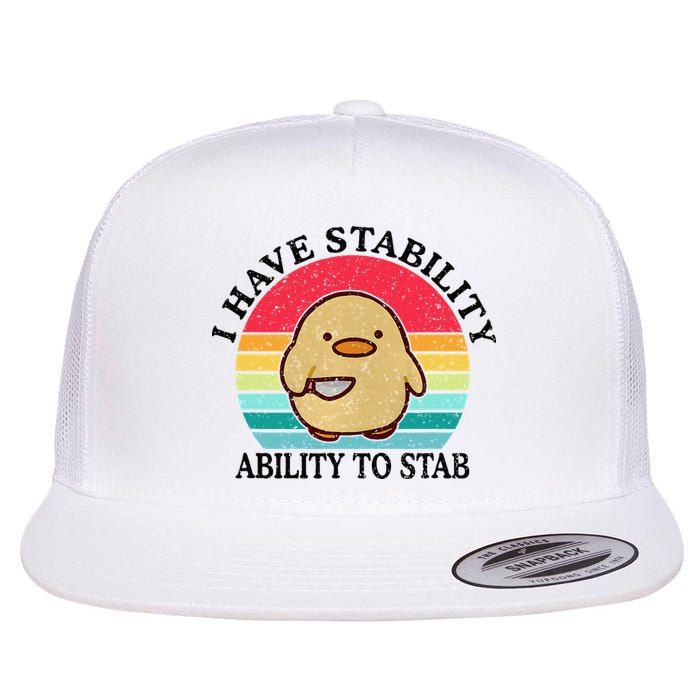 I Have Stability Ability To Stab Meme Funny Duck Retro Flatbill Hat