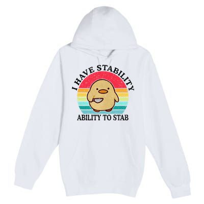 I Have Stability Ability To Stab Meme Funny Duck Retro Premium Pullover Hoodie