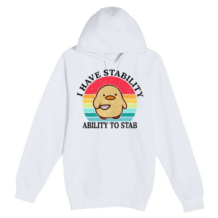 I Have Stability Ability To Stab Meme Funny Duck Retro Premium Pullover Hoodie
