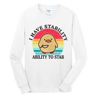 I Have Stability Ability To Stab Meme Funny Duck Retro Tall Long Sleeve T-Shirt