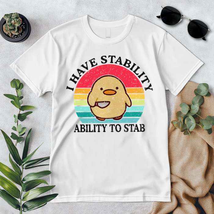 I Have Stability Ability To Stab Meme Funny Duck Retro Premium T-Shirt