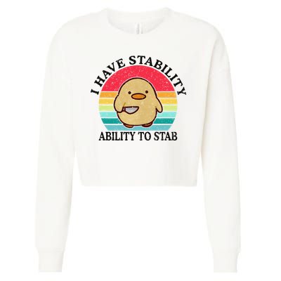 I Have Stability Ability To Stab Meme Funny Duck Retro Cropped Pullover Crew
