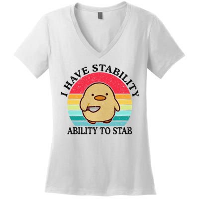 I Have Stability Ability To Stab Meme Funny Duck Retro Women's V-Neck T-Shirt