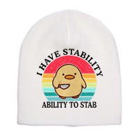 I Have Stability Ability To Stab Meme Funny Duck Retro Short Acrylic Beanie