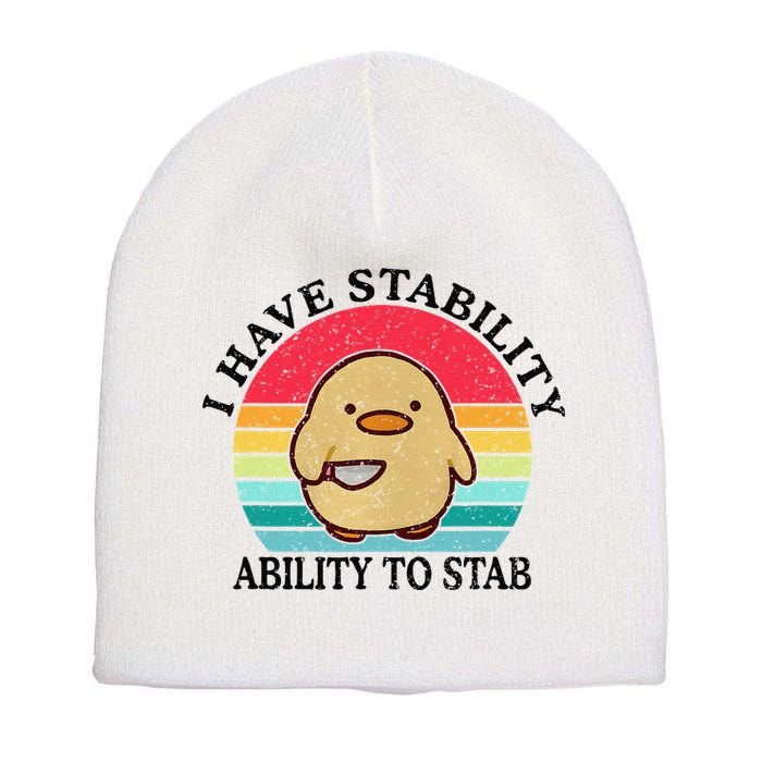 I Have Stability Ability To Stab Meme Funny Duck Retro Short Acrylic Beanie