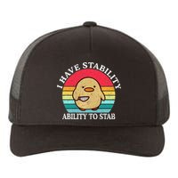I Have Stability Ability To Stab Meme Funny Duck Retro Yupoong Adult 5-Panel Trucker Hat