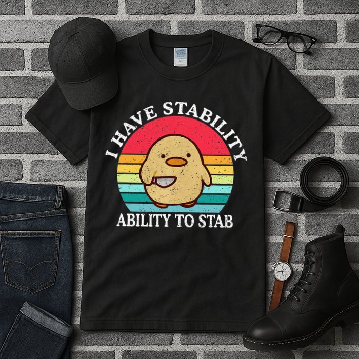 I Have Stability Ability To Stab Meme Funny Duck Retro Tall T-Shirt